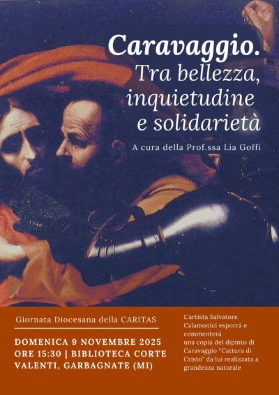 Caravaggio. Tra bellezza, inquietudine e solidarietà - Garbagnate (MI) - Circolo Acli Garbagnate (MI)