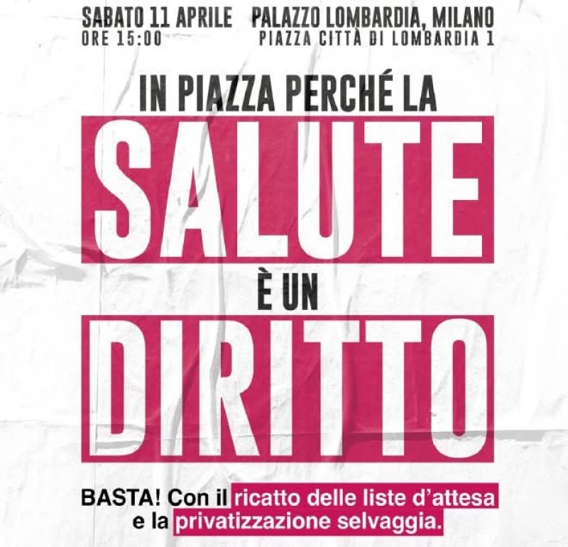 IN PIAZZA PERCHE' LA SALUTE E' UN DIRITTO - MILANO