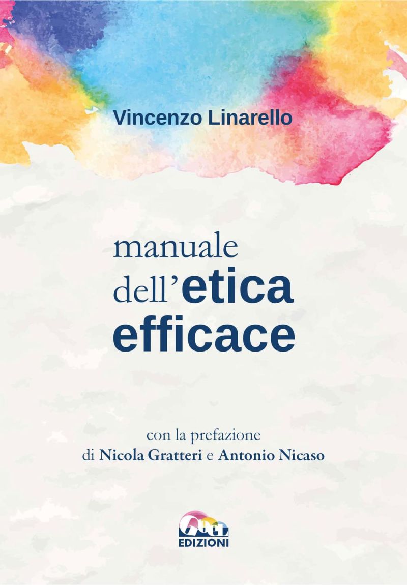 Manuale dell'etica efficace - Vincenzo Linarello