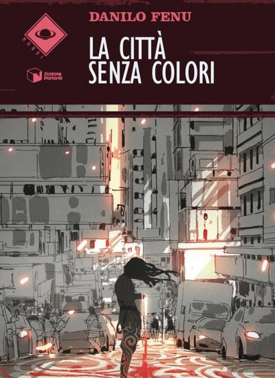 La città senza colori - Danilo Fenu