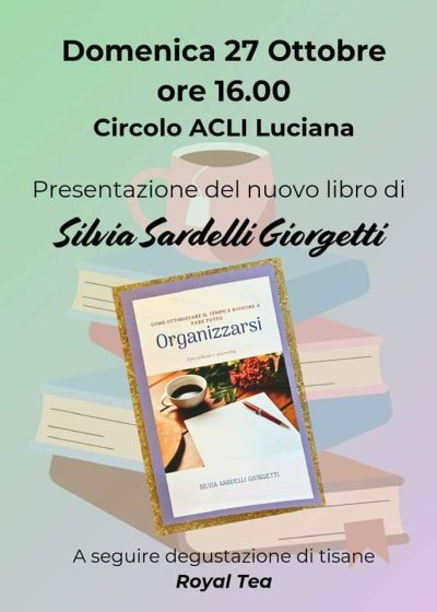 Presentazione del nuovo libro di Silvia Sardelli Giorgetti - Circolo Acli Luciana (PI)