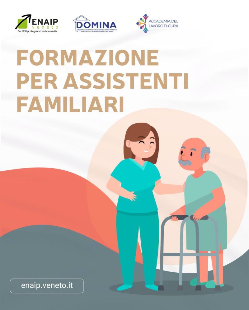 FORMAZIONE PER ASSISTENTI FAMILIARI - ENAIP VENETO