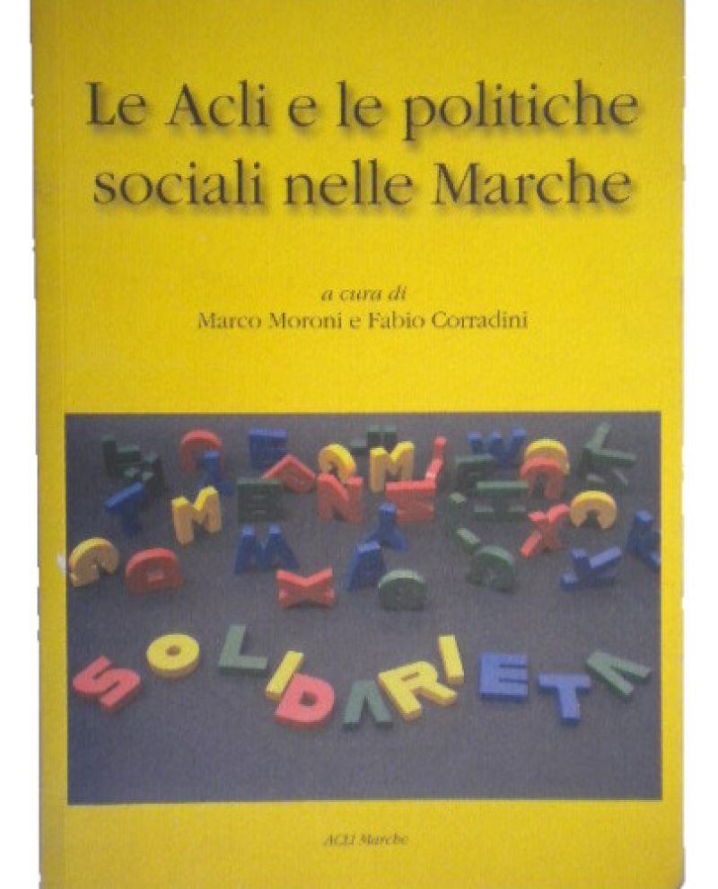 Acli Marche: Le Acli e le politiche sociali nelle Marche