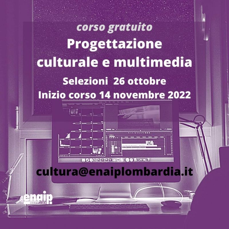 Corso gratuito: Progettazione culturale e multimedia - Enaip Lombardia