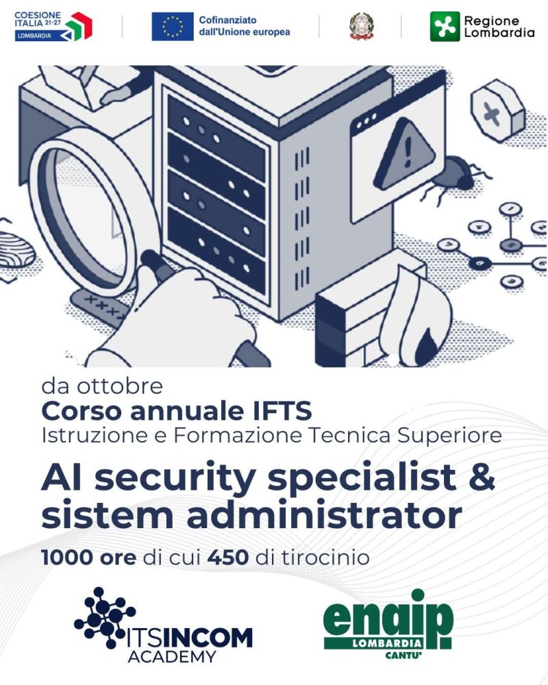 AI SECURITY SPECIALIST & SISTEM ADMINISTRATOR - ENAIP LOMBARDIA CANTU' (CO)