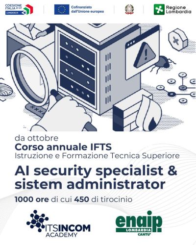 AI SECURITY SPECIALIST &amp; SISTEM ADMINISTRATOR - ENAIP LOMBARDIA CANTU' (CO)