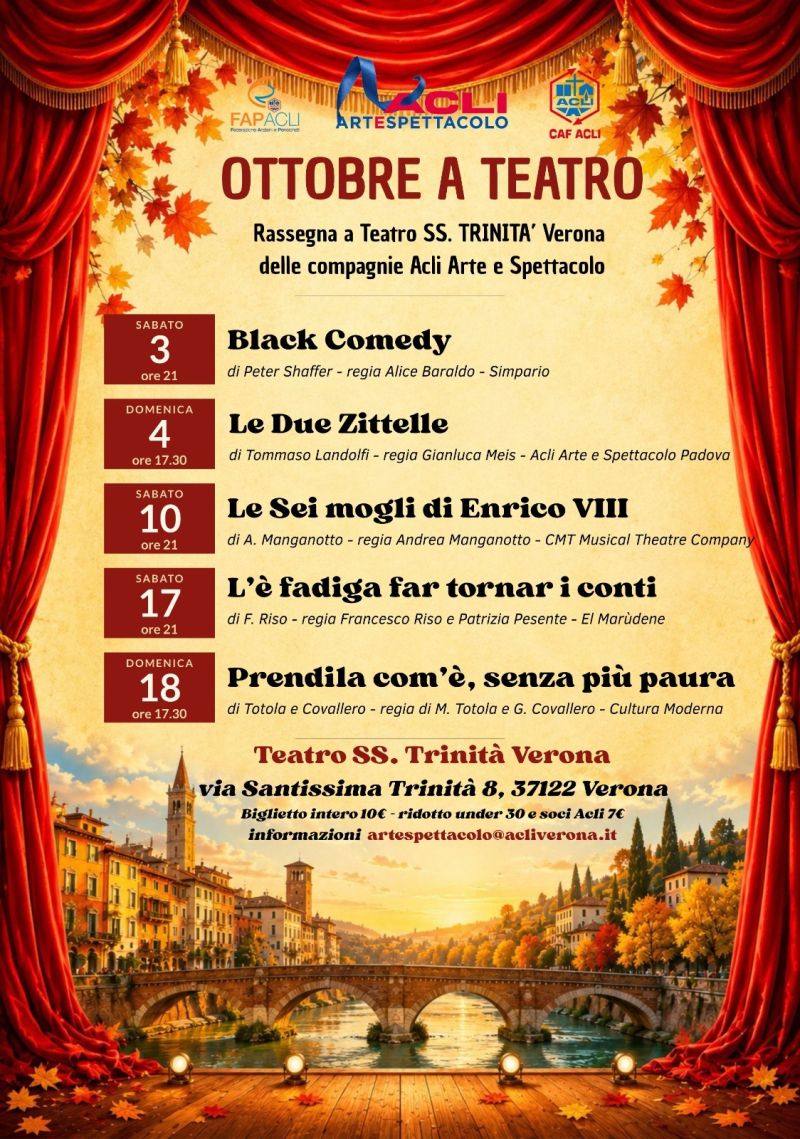 OTTOBRE A TEATRO - VERONA - ACLI ARTE E SPETTACOLO VERONA - FAP E CAF VERONA