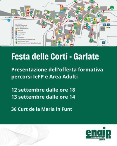 FESTA DELLE CORTI - GARLATE (LC) - PRESENTAZIONE DELL'OFFERTA FORMATIVA ENAIP LOMBARDIA