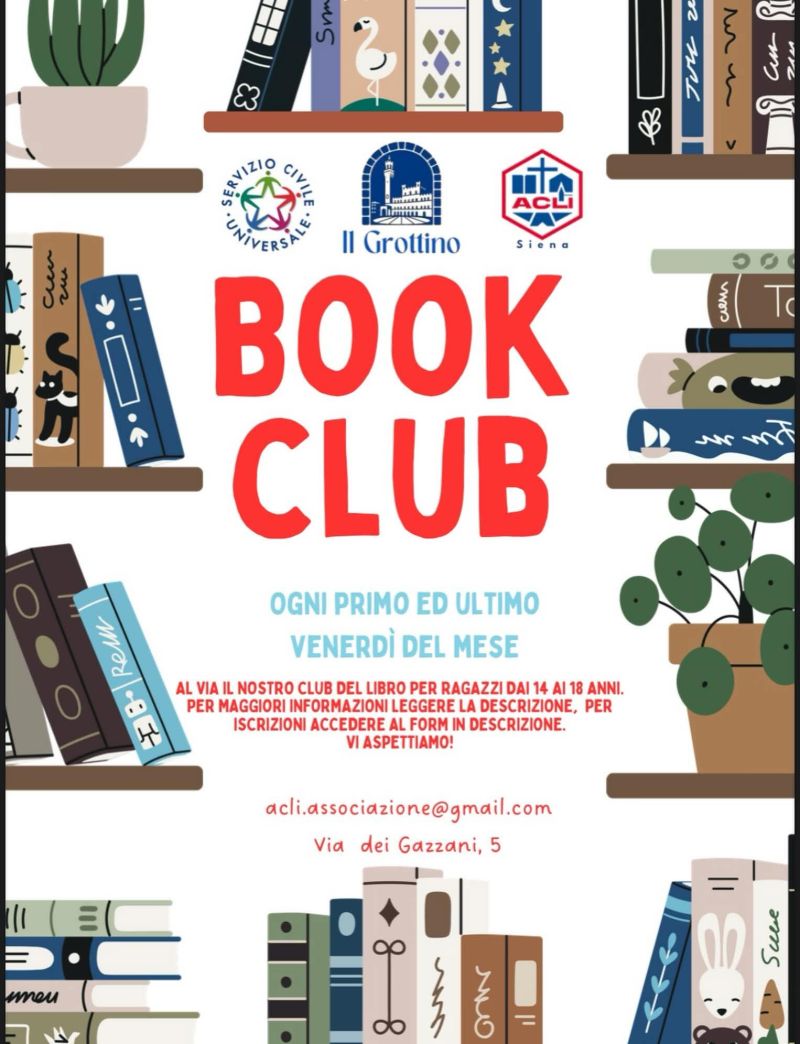 BOOK CLUB - OGNI PRIMO E ULTIMO VENERDÌ DEL MESE - PER I RAGAZZI DAI 14 AI 18 ANNI - ACLI SIENA (SI) - SIENA (SI)