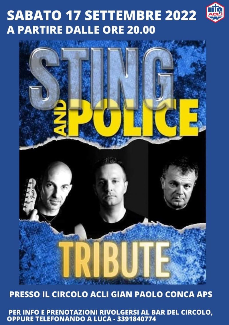 Sting and Police tribute - Circolo Acli Gian Paolo Conca (CR)