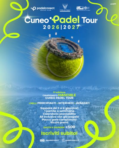 APERTE LE ISCRIZIONI AL CAMPIONATO MASCHILE DEL “CUNEO PADEL TOUR 2026/2027” - US ACLI CUNEO