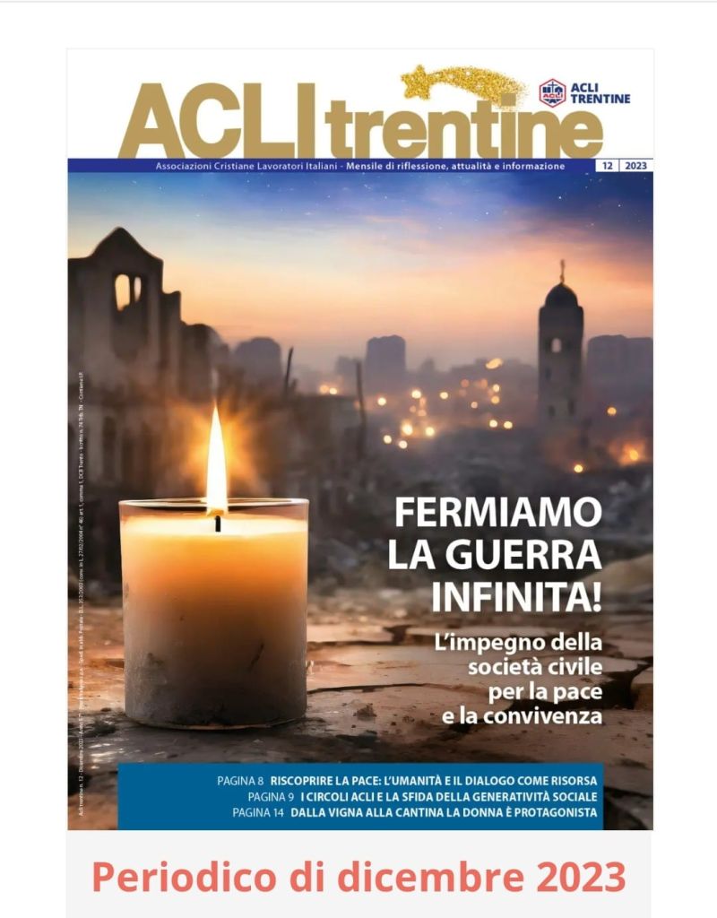 MENSILE DI RIFLESSIONE, ATTUALITÀ E INFORMAZIONE (DICEMBRE 2023) - ACLI TRENTINE (TN)