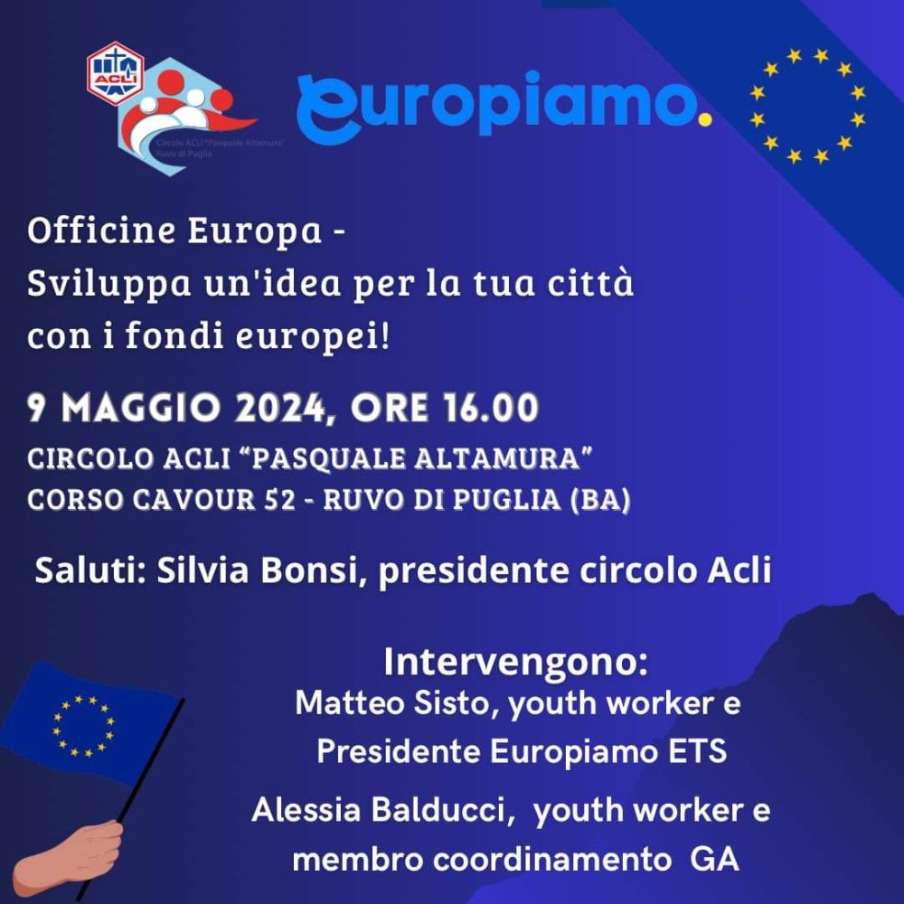 Officine Europa: Sviluppa un&#039;idea per la tua città con i fondi europei! - Circolo Acli Ruvo di Puglia (BA)