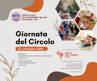 Giornata del Circolo - Cordovado (PN) - Circolo Acli Villa Mainardi (PN)