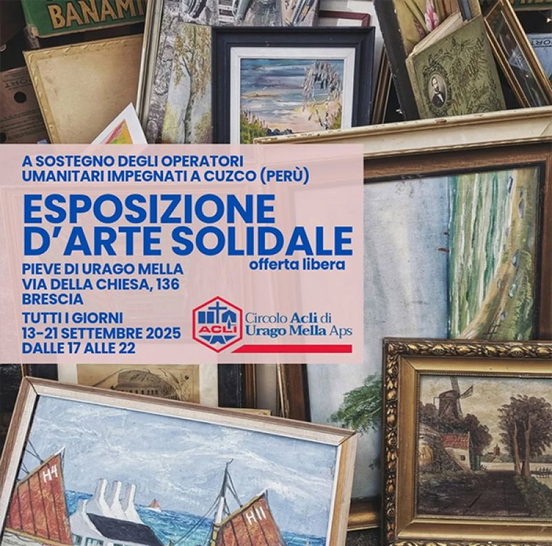 Esposizione d'arte solidale - Brescia - Circolo Acli Urago Mella (BS)