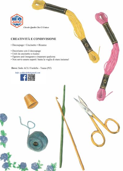 CREATIVITA' E CONDIVISIONE - DECOUPAGE, UNCINETTO, RICAMO - FARDELLA/TEANA POTENZA