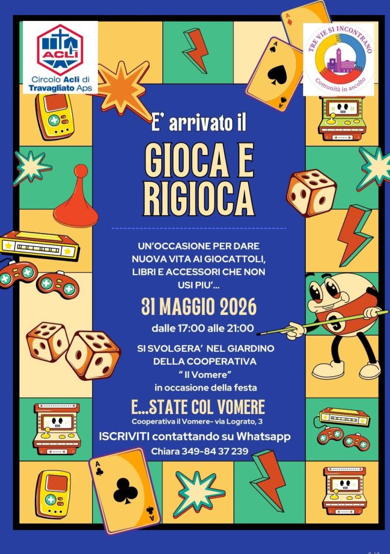 E' ARRIVATO IL GIOCA E RIGIOCA - UN'OCCASIONE PER DARE NUOVA VITA AI GIOCATTOLI, LIBRI E ACCESSORI CHE NON USI PIU'... - TRAVAGLIATO (BS)