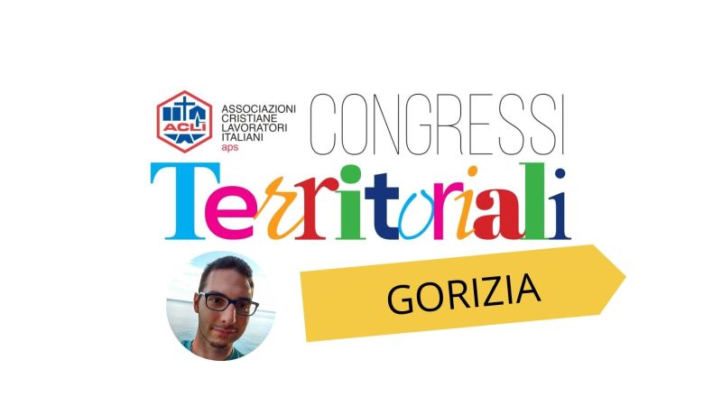 GORIZIA: DAVIDE RONCA ELETTO PRESIDENTE PROVINCIALE DELLE ACLI