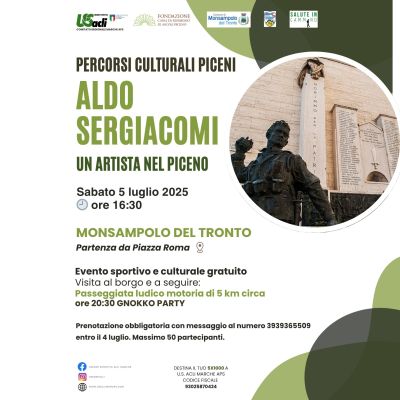 Aldo Sergiacomi: Un Artista nel Piceno - Monsampoli del Tronto (AP) - US Acli Marche