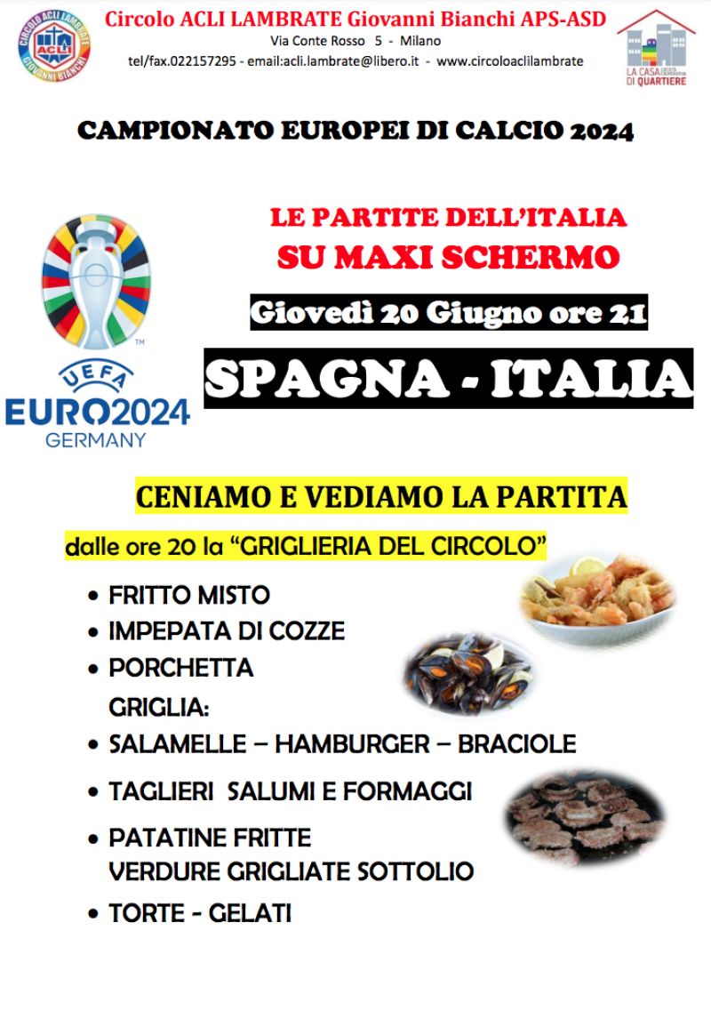 Le Partite dell&#039;Italia su Maxi Schermo: Spagna-Italia - Circolo Acli Lambrate (MI)
