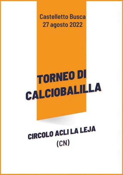 TORNEO DI CALCIOBALILLA - Circolo Acli La Leja (CN)