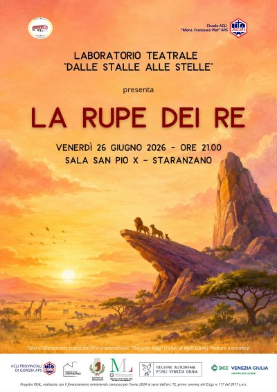 LABORATORIO TEATRALE "DALLE STALLE ALLE STELLE" PRESENTA "LA RUPE DEI RE" - CIRCOLO ACLI MONS. FRANCESCO PLET - STARANZANO (GO)