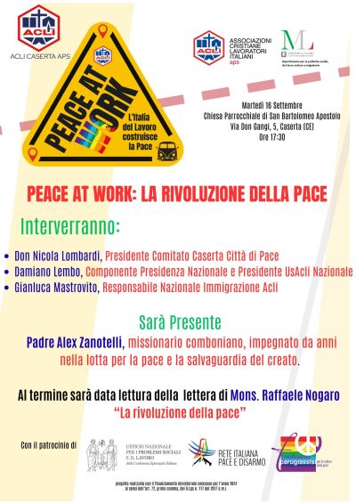 Peace at Work: La Rivoluzione della Pace - Caserta - Acli Caserta (CE)