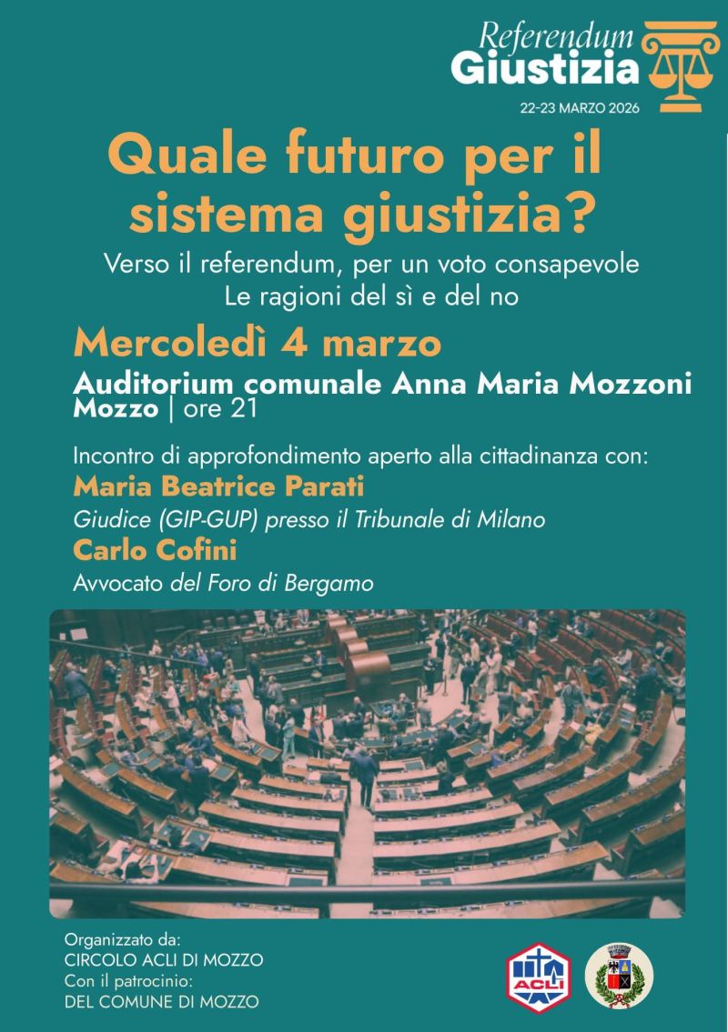 QUALE FUTURO PER IL SISTEMA GIUSTIZIA? - MOZZO (BG)
