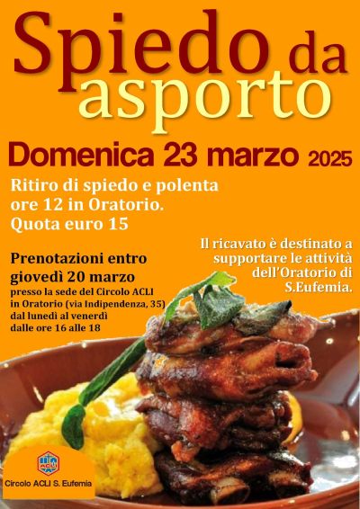 Spiedo da Asporto - Circolo Acli Sant'Eufemia (BS)