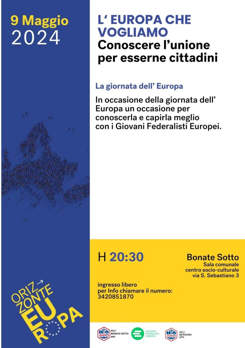 L'Europa che vogliamo: Conoscere l'unione per esserne cittadini - Circolo Acli Bonate Sotto e Acli Bergamo (BG)