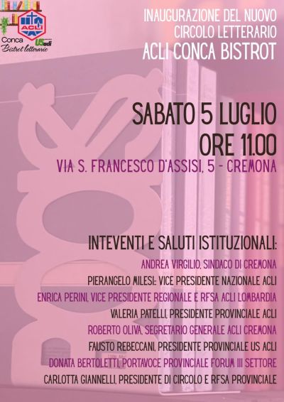 Inaugurazione del nuovo Circolo Letterario Acli Conca Bistrot - Cremona - Circolo Acli Conca (CR)