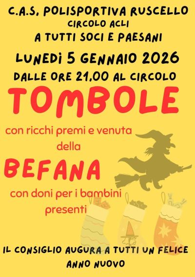 TOMBOLE CON RICCHI PREMI E VENUTA DELLA BEFANA - CIRCOLO ACLI RUSCELLO (AR)