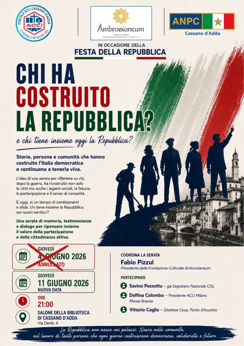CHI HA COSTRUITO LA REPUBBLICA? - CASSANO D'ADDA (MI) - CIRCOLO ACLI CASSANO D'ADDA (MI)
