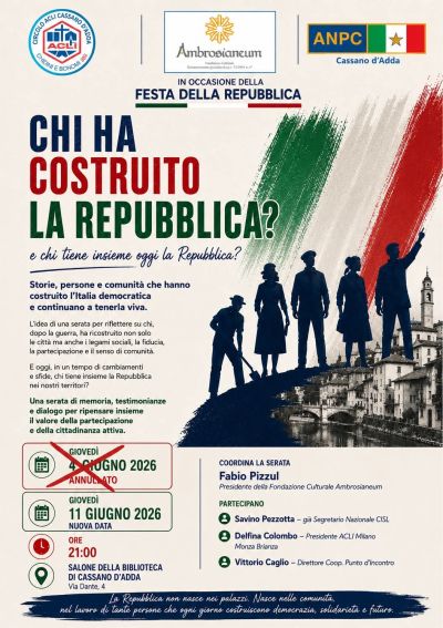 CHI HA COSTRUITO LA REPUBBLICA? - CASSANO D'ADDA (MI) - CIRCOLO ACLI CASSANO D'ADDA (MI)