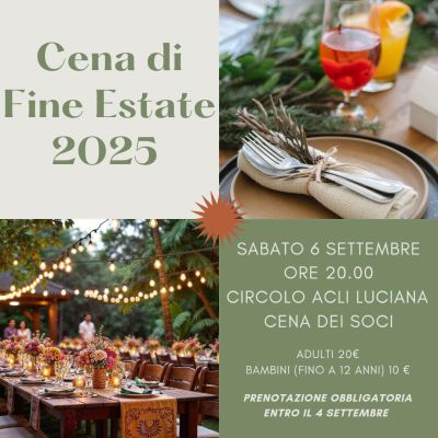 Cena di Fine Estate 2025 - Luciana (PI) - Circolo Acli Luciana (PI)