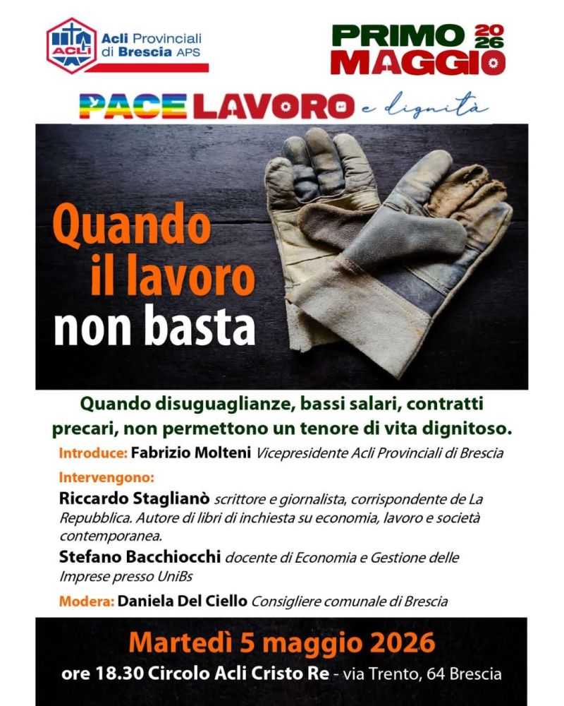 QUANDO IL LAVORO NON BASTA - BRESCIA