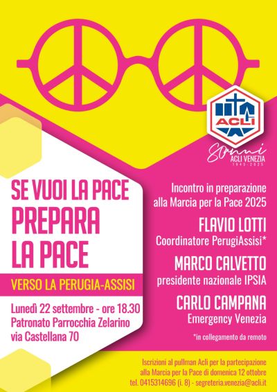 Se vuoi la pace prepara la pace - Venezia - Acli Venezia (VE)