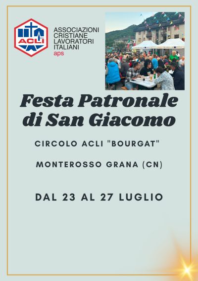 FESTA PATRONALE DI SAN GIACOMO - CIRCOLO ACLI BOURGAT MONTEROSSO GRANA (CN)