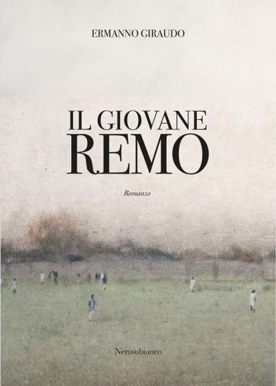 Il giovane Remo - Ermano Giraudo