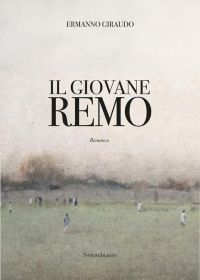 Il giovane Remo - Ermano Giraudo