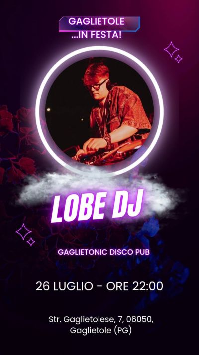 Gaglietole in festa: Lobe DJ - Gaglietole (PG) - US Acli Gaglietole