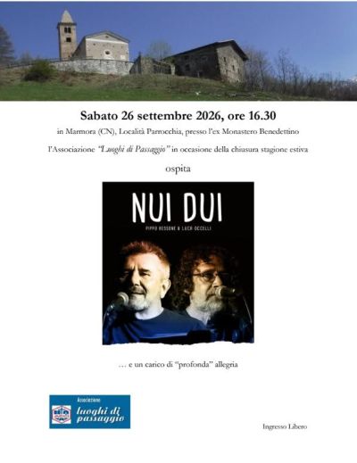 NUI DUI - MARMORA (CN) - ACLI LUOGHI DI PASSAGGIO (CN)