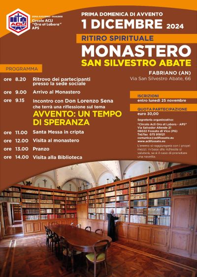 Ritiro Spirituale: Monastero San Silvestro Abate - Circolo Acli Ora et Labora (PG)