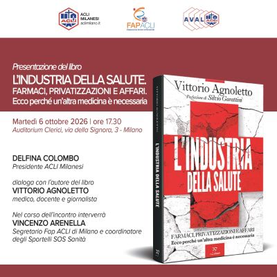 PRESENTAZIONE DEL LIBRO "L'INDUSTRIA DELLA SALUTE" - MILANO - ACLI MILANESI - FAP ACLI MILANO - AVAL ACLI