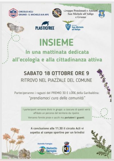 Insieme in una mattina dedicata all'ecologia e alla cittadinanza attiva - Grumo, San Michele all'Adige (TN) - Circolo Acli Grumo San Michele (TN)