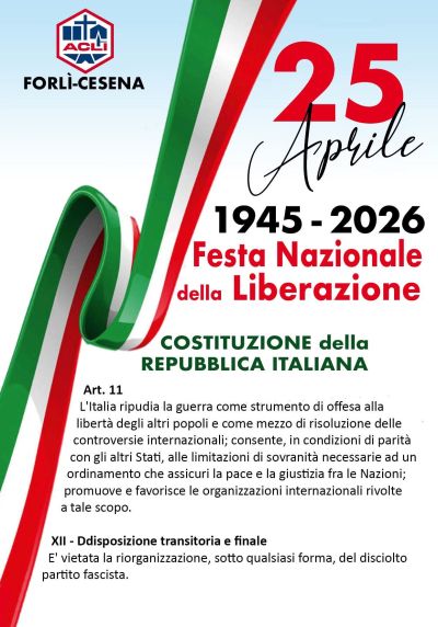25 APRILE - FESTA NAZIONALE DELLA LIBERAZIONE - FORLI' CESENA