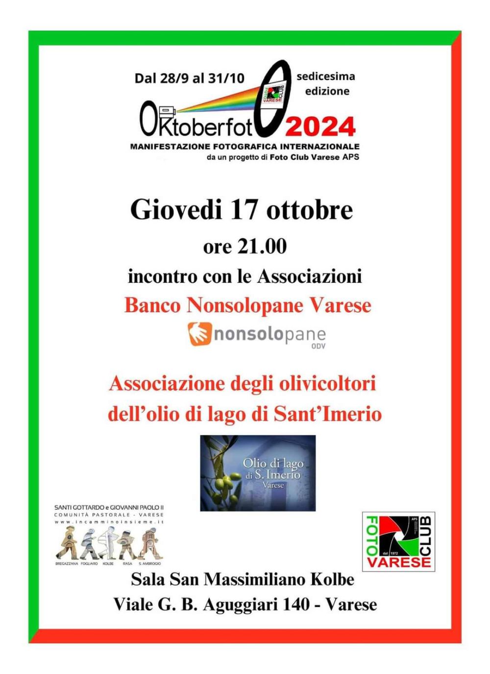 Oktoberfoto 2024:Incontro con le associazioni Banco Nonsolopane e Olivicoltori dell’olio di lago di S. Imerio - Acli Arte e Spettacolo Varese (VA)