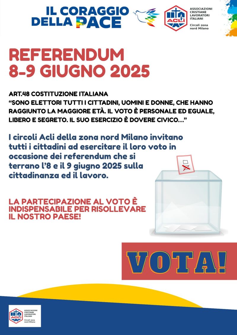 Referendum 8-9 Giugno - Zona Acli Nord Milano (MI)