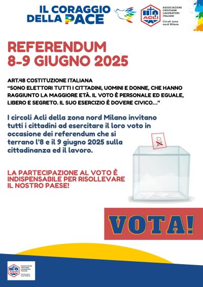 Referendum 8-9 Giugno - Zona Acli Nord Milano (MI)
