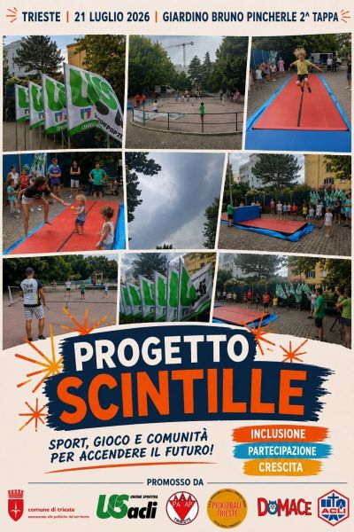 PROGETTO SCINTILLE - SPORT, GIOCO E COMUNITA' PER ACCENDERE IL FUTURO - TRIESTE - US ACLI TRIESTE APS - ACLI TRIESTE